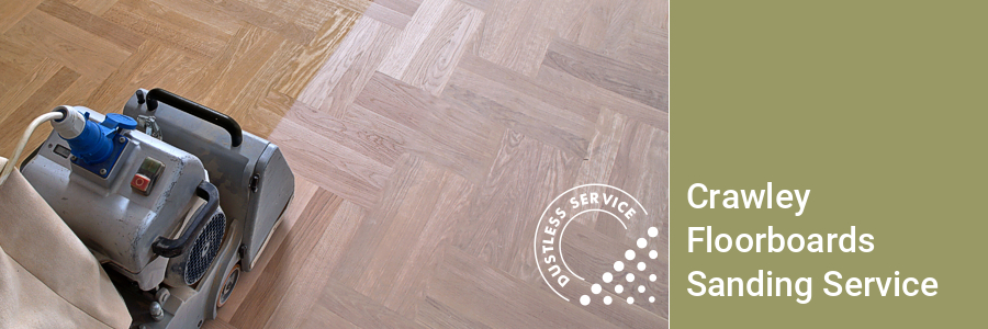 Crawley Floorboards Sanding Services