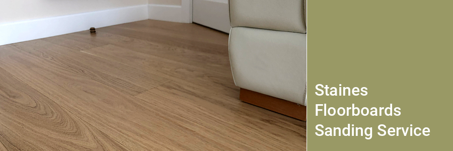 Staines Floorboards Sanding Services