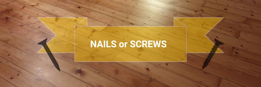 Floorboards Restoration – Nails Or Screws