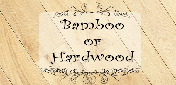 Hardwood Flooring Or Bamboo Floors
