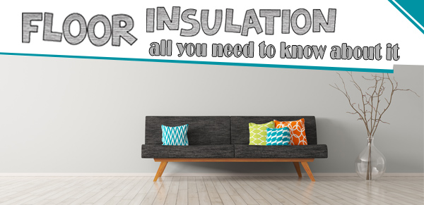Wood Floor Insulation - All You Need To Know