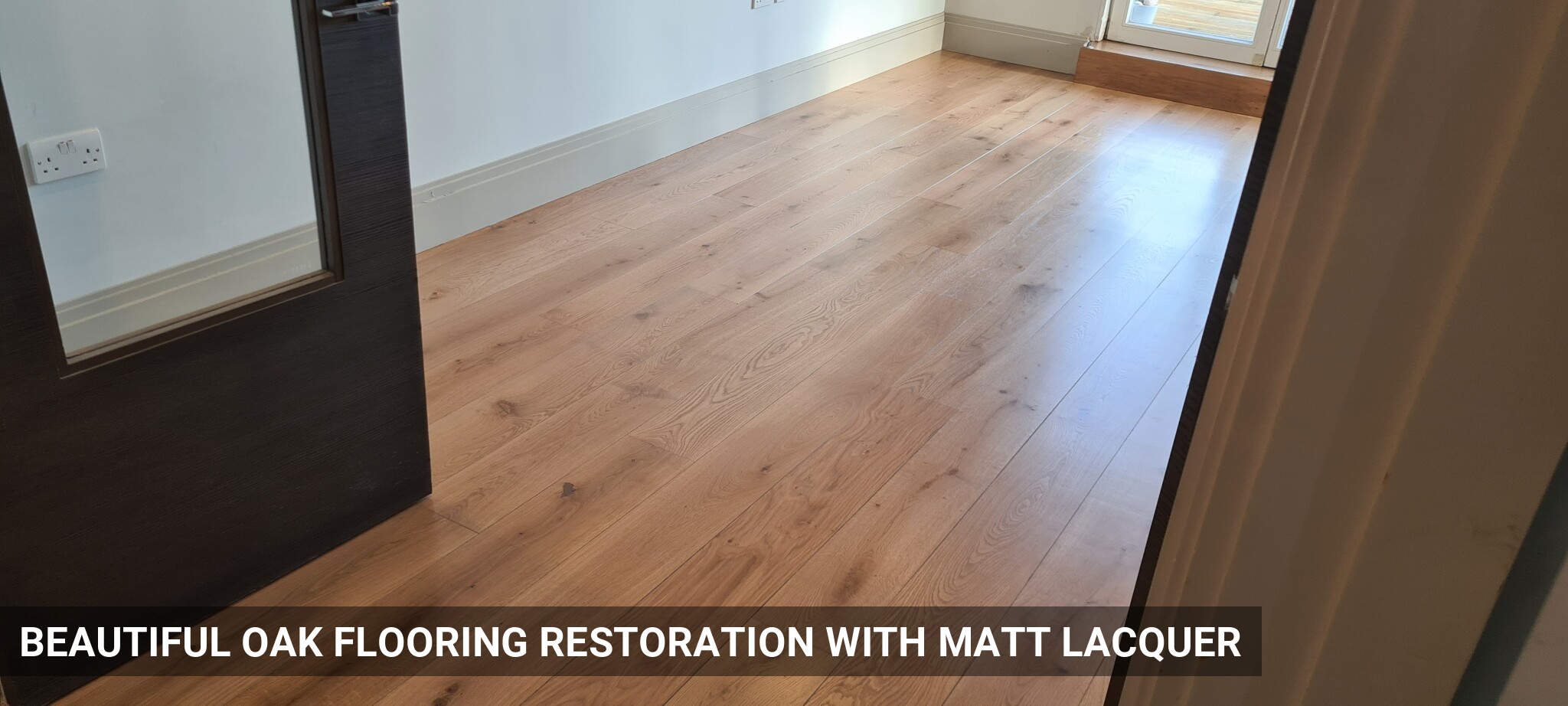Beautiful Oak Flooring Restoration with Matt Lacquer in Teddington